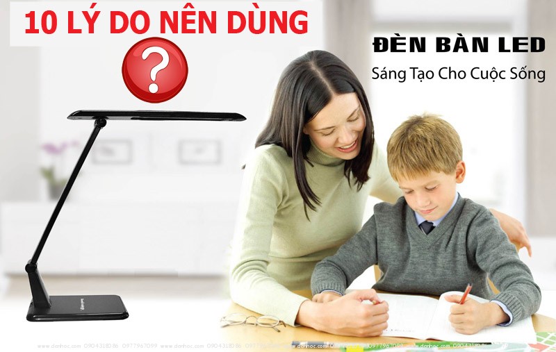 Lý do nên dùng đèn bàn học LED